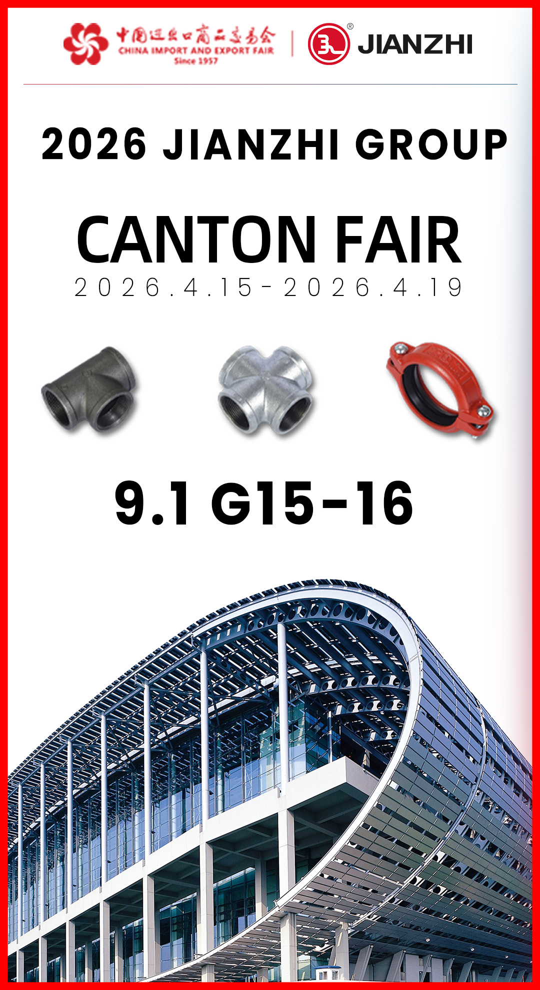 Hebei JIANZHI Casting Group at 2026 Canton Fair Hebei JIANZHI Casting Group at 2026 Canton Fair