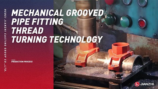 Threading process of mechanically grooved pipe fittings